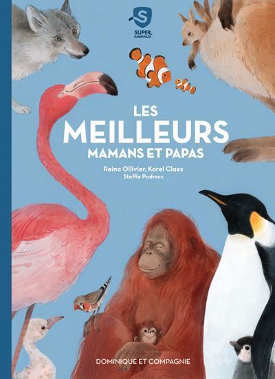 Les Meilleurs mamans et papas - REINA OLLIVIER & AL