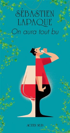 On aura tout bu - SÉBASTIEN LAPAQUE