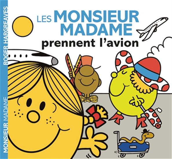 Les Monsieur Madame prennent l&#39;avion - ADAM HARGREAVES - ROGER