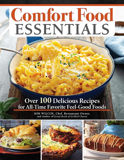 Comfort Food Essentials - KIM WILCOX