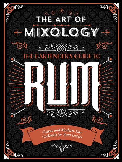 The Art of Mixology: Rum - COLLECTIF
