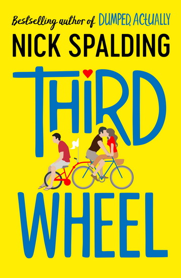 Third Wheel - NICK SPALDING