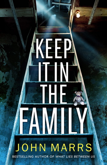 Keep It in the Family - JOHN MARRS
