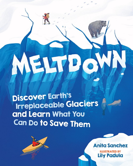 Meltdown - ANITA SANCHEZ - LILY PADULA