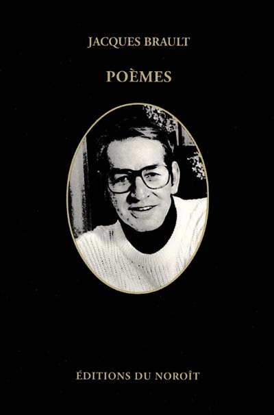 Poèmes Brault - JACQUES BRAULT