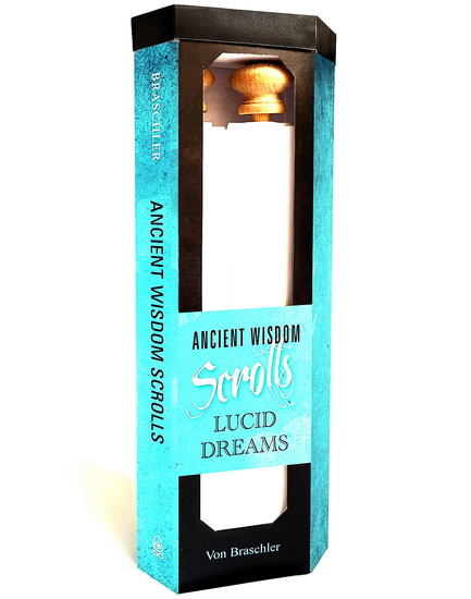Ancient Wisdom Scrolls, Lucid Dreaming - VON BRASCHLER