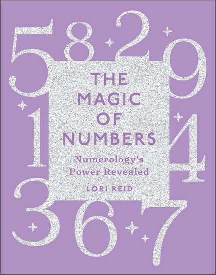 The Magic of Numbers - LORI REID