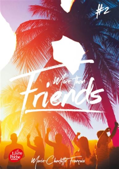 More than friends #02 - MARIE-CHARLOTTE FRANÇOIS