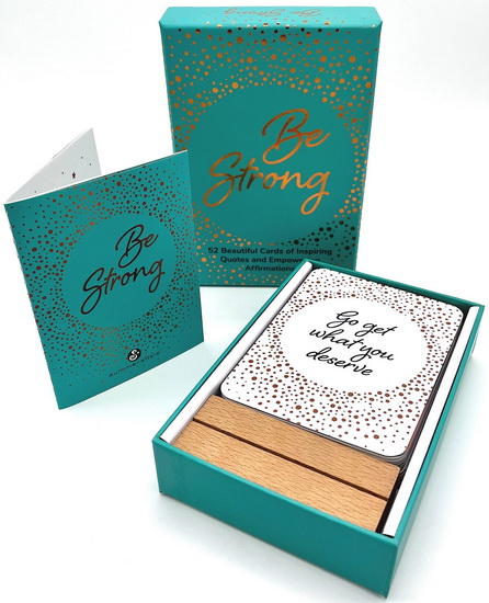 Be Strong : 52 Cards Of Inspiring Quotes And Statements To Encourage Confidence - COLLECTIF