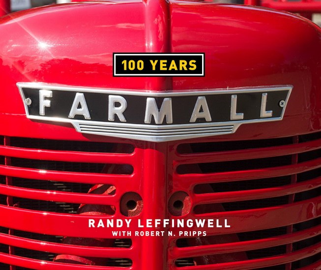 Farmall 100 Years - RANDY LEFFINGWELL