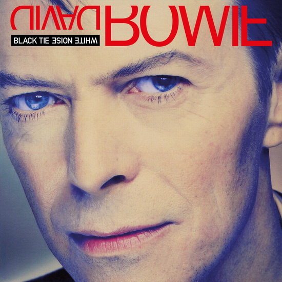 Black Tie White Noise (2021 Remaster) - DAVID BOWIE