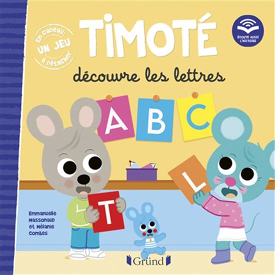 Timoté découvre les lettres - EMMANUELLE MASSONAUD - MÉLANIE COMBES