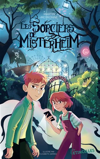 Les Sorciers de Misterheim - MARTIN MEYRONNE