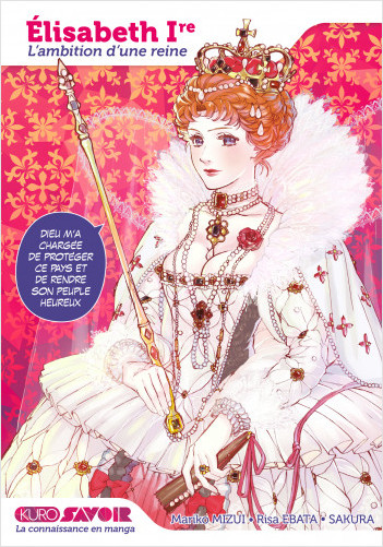 Élisabeth Ire : l'ambition d'une reine - MARIKO MIZUI & AL
