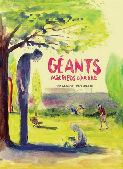 Géants aux pieds d&#39;argile - ALAIN CHEVARIER - MARK MCGUIRE