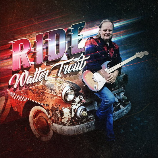 Ride - WALTER TROUT