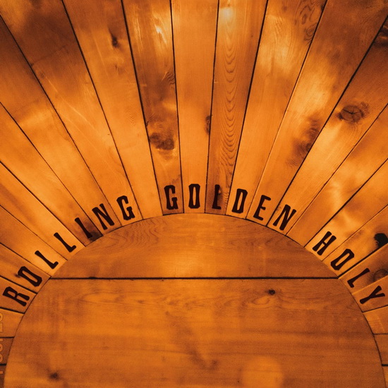 Rolling Golden Holy - BONNY LIGHT HORSEMAN