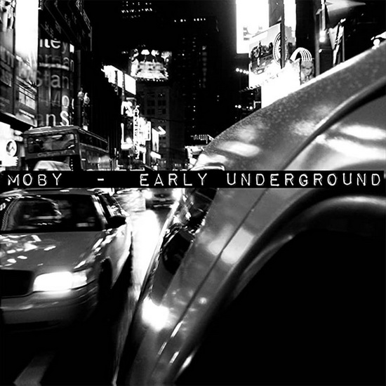 Early Underground (2 Vinyle) - MOBY