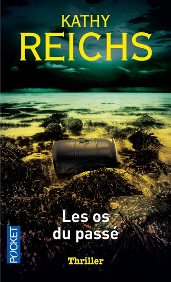 Les Os du passé - KATHY REICHS