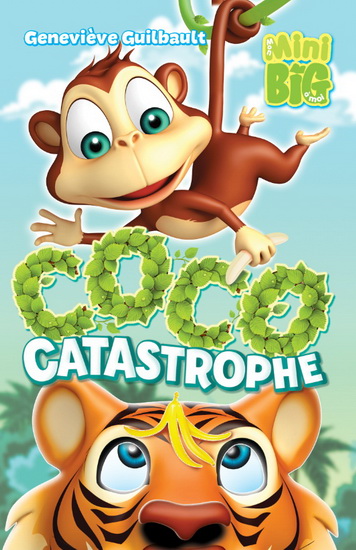 Coco catastrophe N. éd. - GENEVIÈVE GUILBAULT