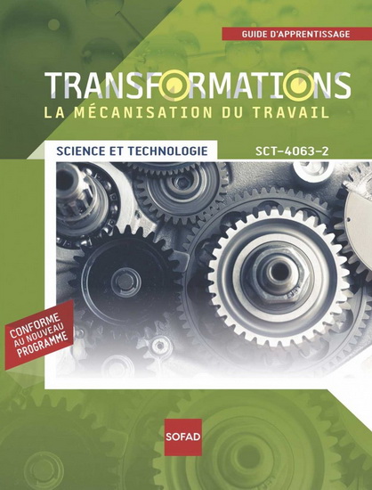 La Mécanisation du travail : guide d'apprentissage et activités pratiques SCT-4063-2 - COLLECTIF