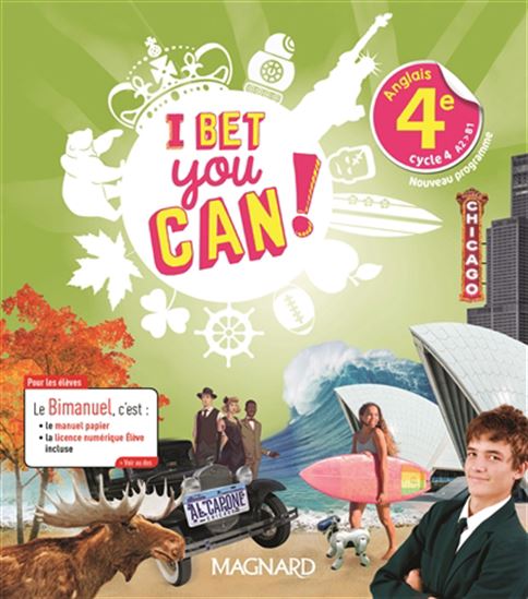 I bet you can ! anglais 4e, cycle 4, A2-B1 Bimanuel - MICHELLE JAILLET