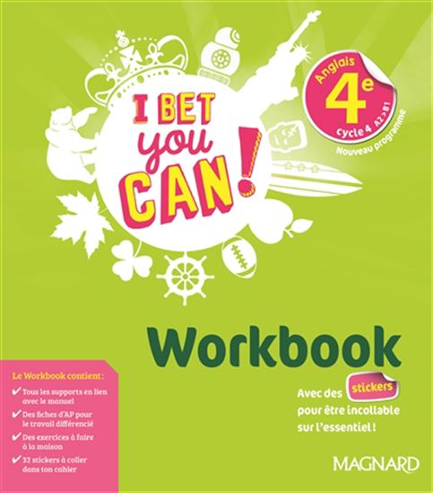 I bet you can ! anglais 4e, cycle 4, A2-B1 Workbook - MICHELLE JAILLET