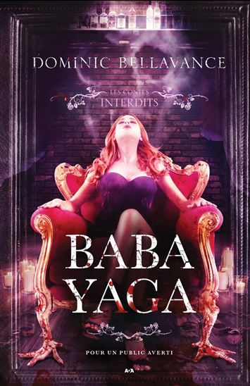 Baba Yaga - DOMINIC BELLAVANCE