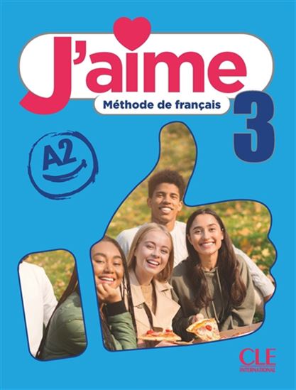 J&#39;aime 3 : méthode de français, A2 - COLLECTIF