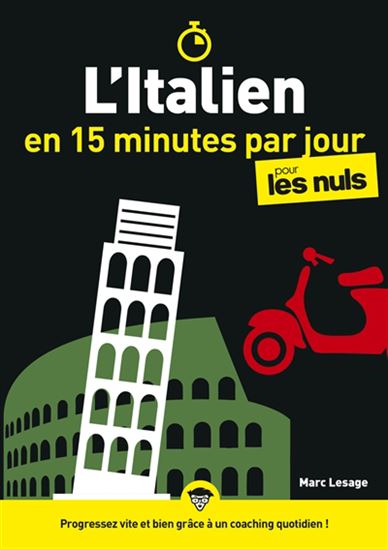 L&#39;Italien en 15 minutes par jour pour les nuls - MARC LESAGE