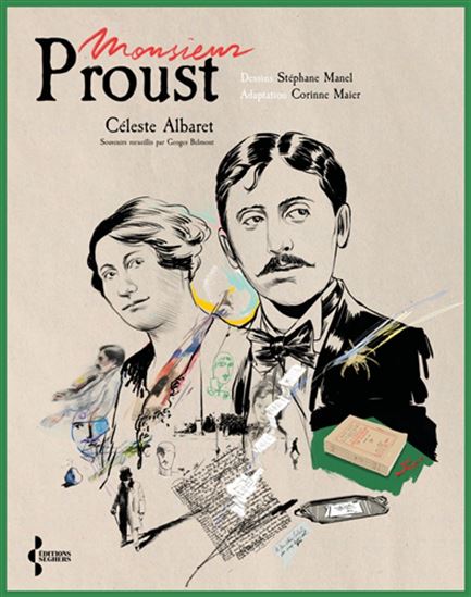 Monsieur Proust - STÉPHANE MANEL - CÉLESTE ALBARET