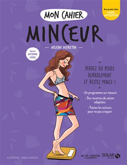 Mon cahier minceur : saison automne-hiver - ISABELLE MAROGER & AL