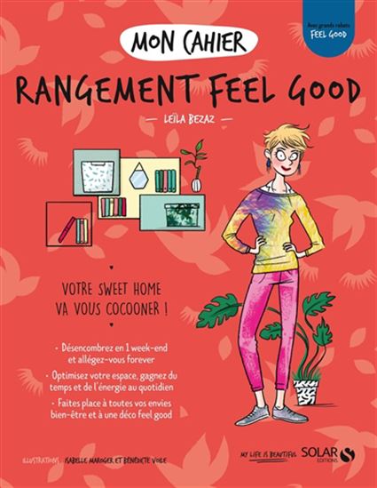 Mon cahier rangement feel good N. éd. - LEÏLA BEZAZ - BÉNÉDICTE VOILE
