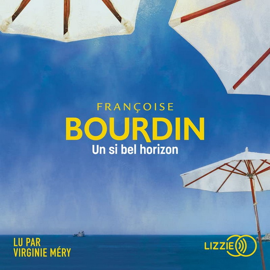 Un si bel horizon (CD) - FRANÇOISE BOURDIN