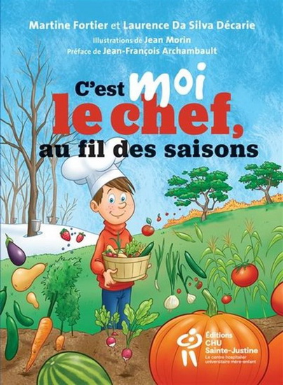C&#39;est moi le chef... Au fil des saisons - MARTINE FORTIER & AL
