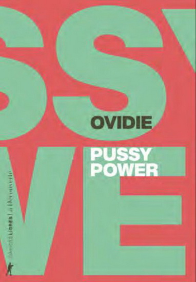 Pussy power - OVIDIE