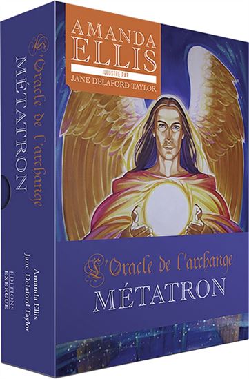 L'Oracle de l'archange Métatron Cof. - AMANDA ELLIS - JANE DELAFORD TAYLOR