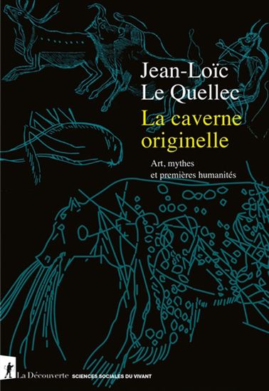La Caverne originelle - JEAN-LOÏC LE QUELLEC