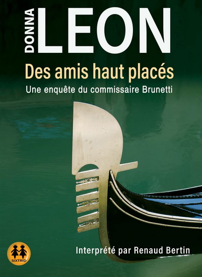 Des amis haut placés (CD) - DONNA LEON