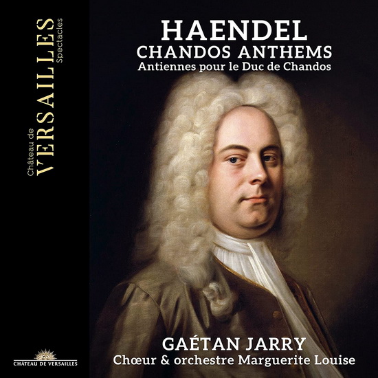 Handel: Chandos Anthems - GEORGE FRIDERIC HANDEL
