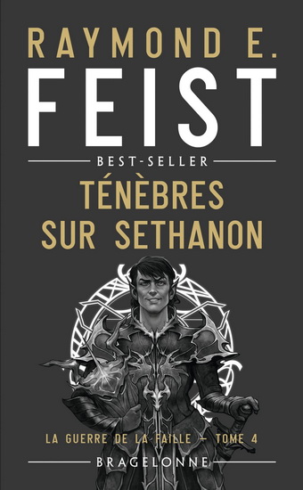 Ténèbres sur Sethanon T.04 - RAYMOND ELIAS FEIST