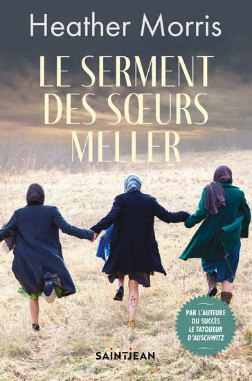 Le Serment des soeurs Meller - HEATHER MORRIS