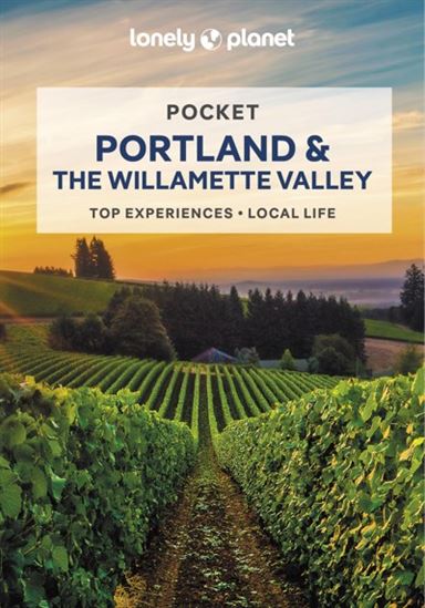 Lonely Planet Pocket Portland & the Willamette Valley 2 2nd Ed. - CELESTE BRASH - MASOVAIDA MORGAN