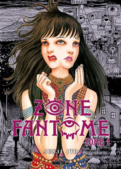 Zone fantôme #01 - JUNJI ITO