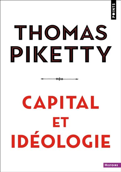 Capital et idéologie - THOMAS PIKETTY