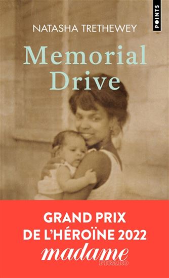 Memorial drive : mémoires d&#39;une fille - NATASHA TRETHEWEY