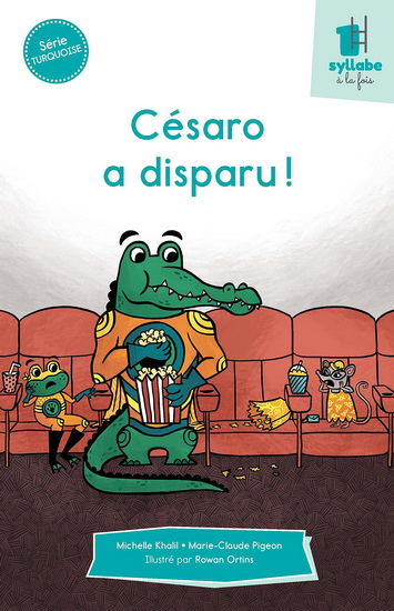 Césaro a disparu ! - MICHELLE KHALIL - MARIE-CLAUDE PIGEON