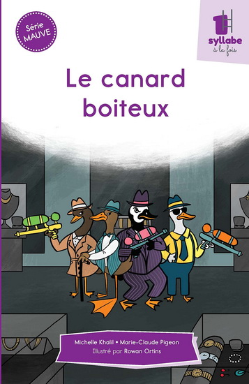 Le Canard boiteux - MICHELLE KHALIL - MARIE-CLAUDE PIGEON