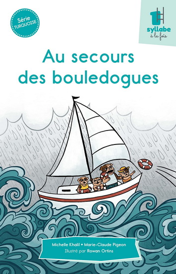 Au secours des bouledogues - MICHELLE KHALIL - MARIE-CLAUDE PIGEON