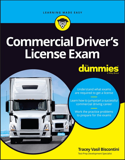 Commercial Driver&#39;s License Exam For Dummies - TRACEY VASIL BISCONTINI